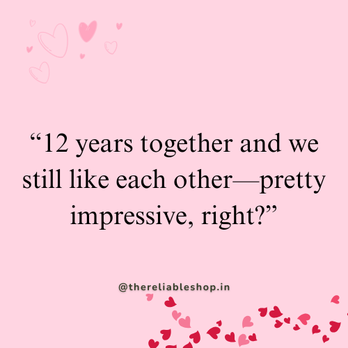 12 years anniversary funny quotes