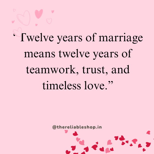12 years marriage anniversary quotes