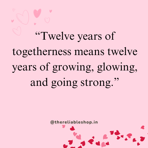 12 years of togetherness quotes