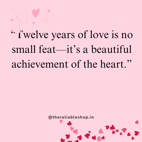 12th anniversary quotes