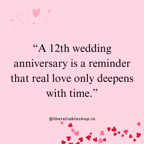 12th wedding anniversary quotes