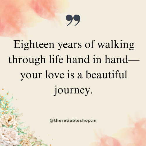 18th Marriage Anniversary Quotes of Togetherness