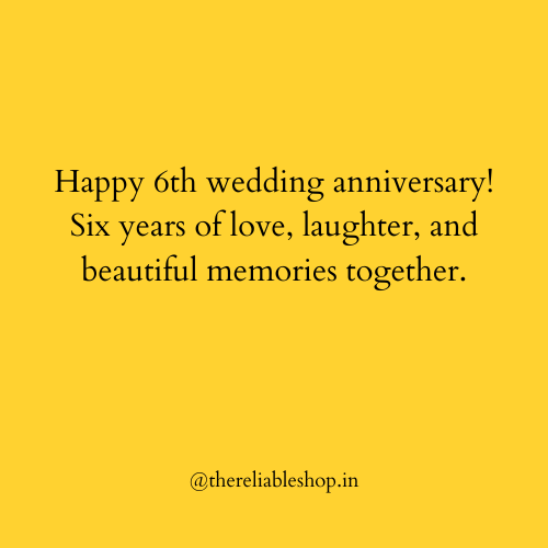 Happy 6th Wedding Anniversary
