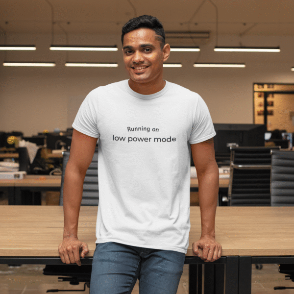 low power T Shirt 2