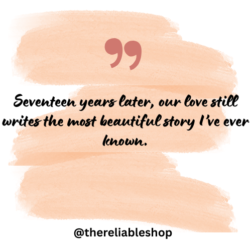 17th Wedding Anniversary Quotes