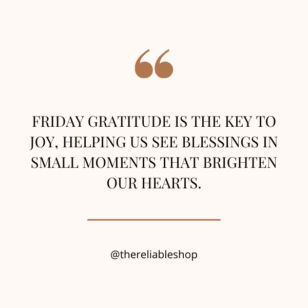 Friday Gratitude Quotes