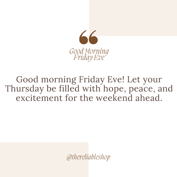 Good Morning Friday Eve
