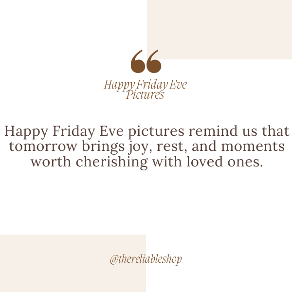 Happy Friday Eve Pictures