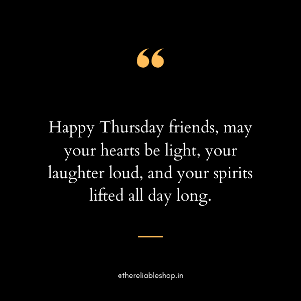 happy thursday friends