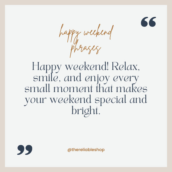 Happy Weekend Phrases