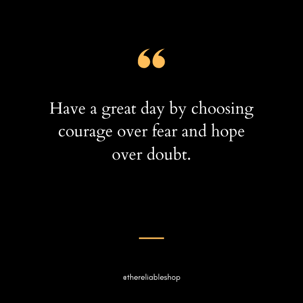 have a great day inspirational quotes