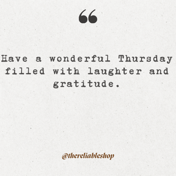 have a wonderful thursday pictures
