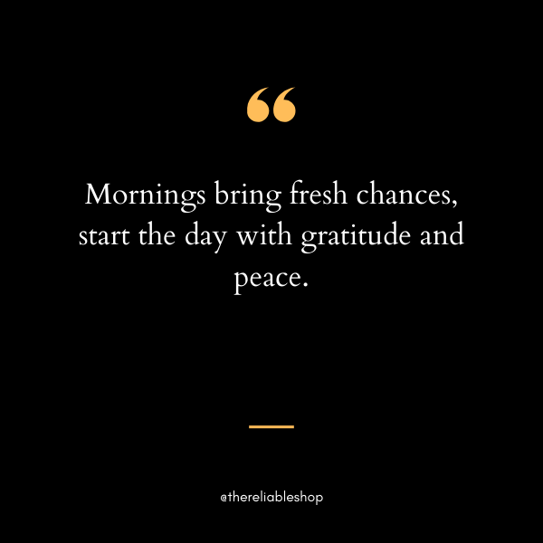 morning quotes to start the day