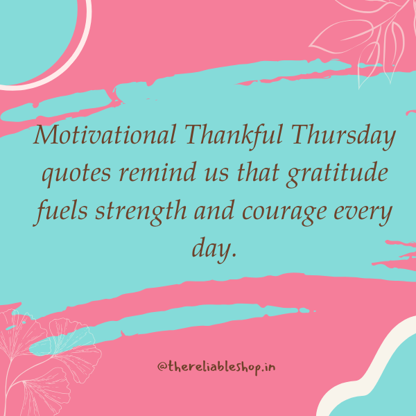 motivational thankful thursday quotes