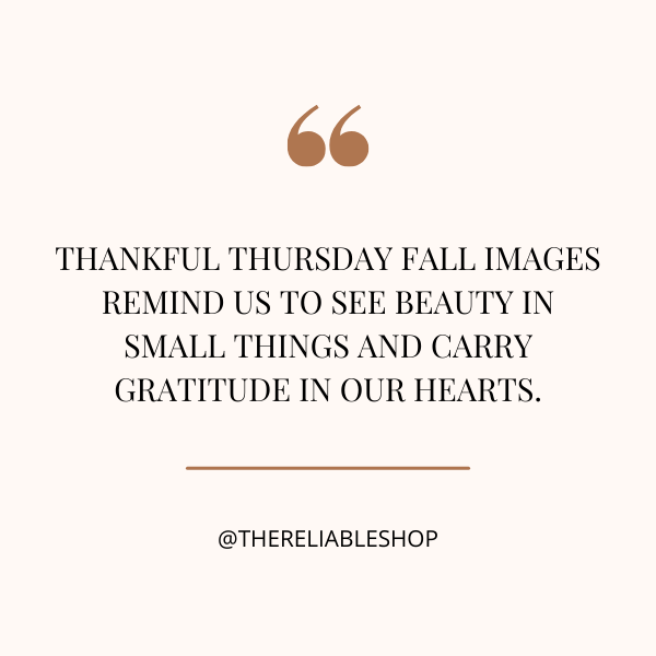 Thankful Thursday Fall Images