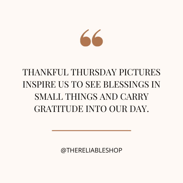 thankful thursday pictures