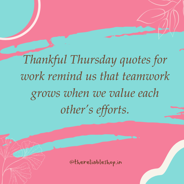 thankful thursday quotes for work