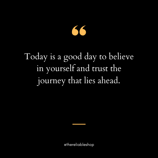 today is a good day quotes