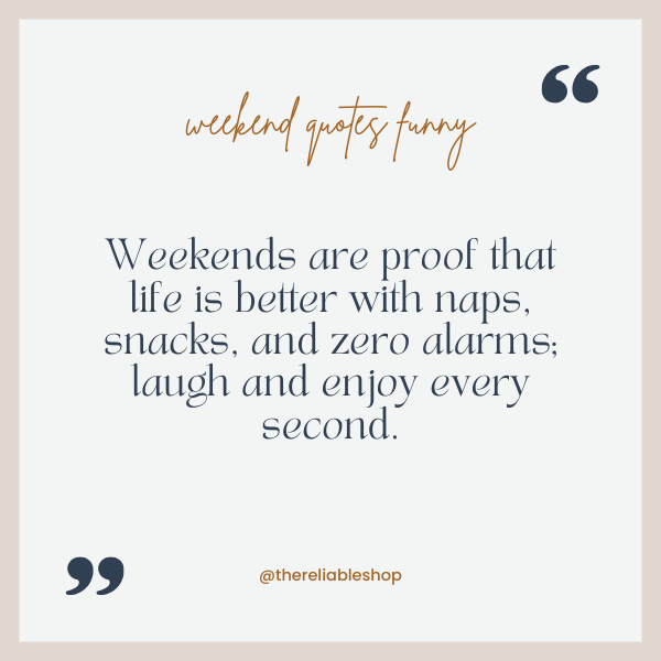 weekend quotes funny