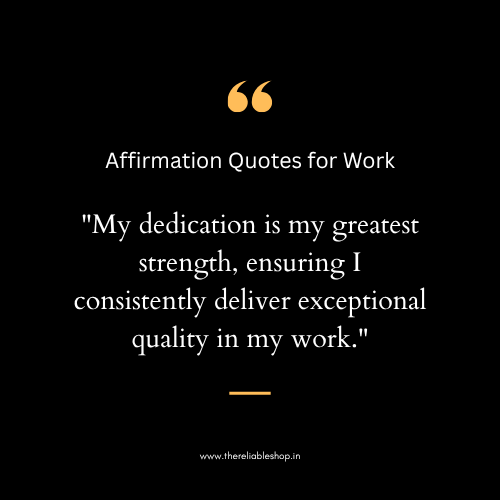 Affirmation Quotes for Work