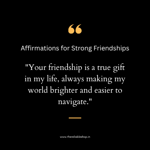 Affirmations for Strong Friendships