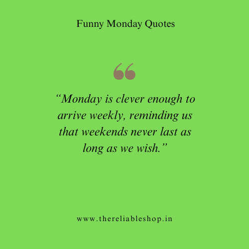Clever Monday Quotes