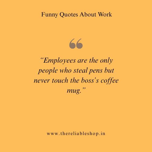 Funny Employee Quotes