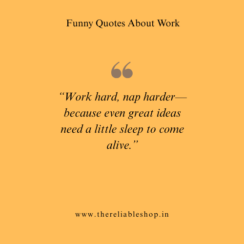 Funny Inspirational Quotes About Work