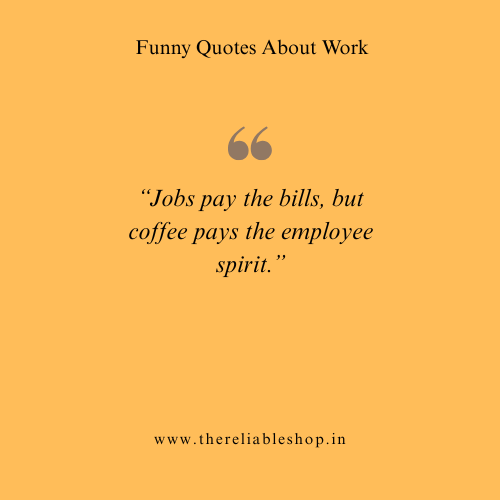 Funny Job Quotes