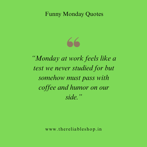 Funny Monday Quotes for Work