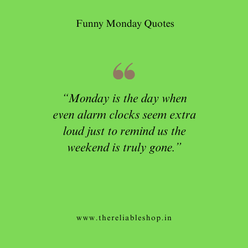 Funny Monday Quotes