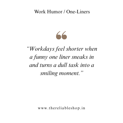 Funny One Liners for Work