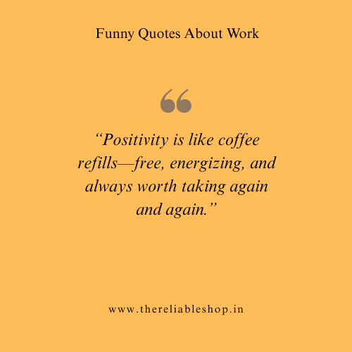 Funny Positive Quotes