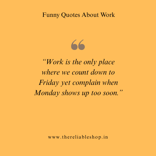 Funny Quotes About Work