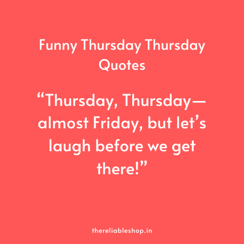 Funny Thursday Thursday Quotes