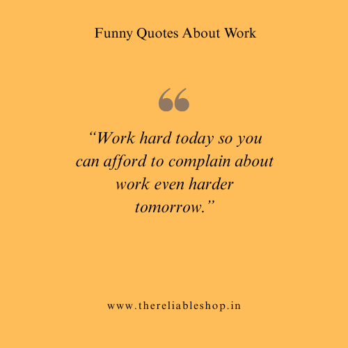 Funny Work Sayings