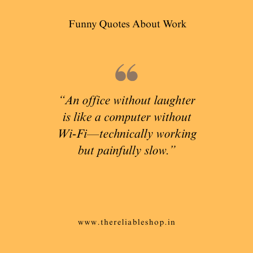 Funny Workplace Quotes