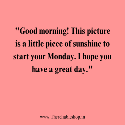 Good Morning Happy Monday Quotes