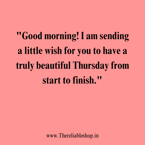 Good Morning Have a Beautiful Day