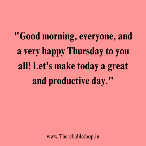 Good Morning Have a Pleasant Day