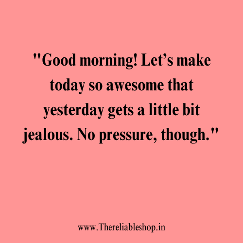 Good Morning Quotes for a Good Friend