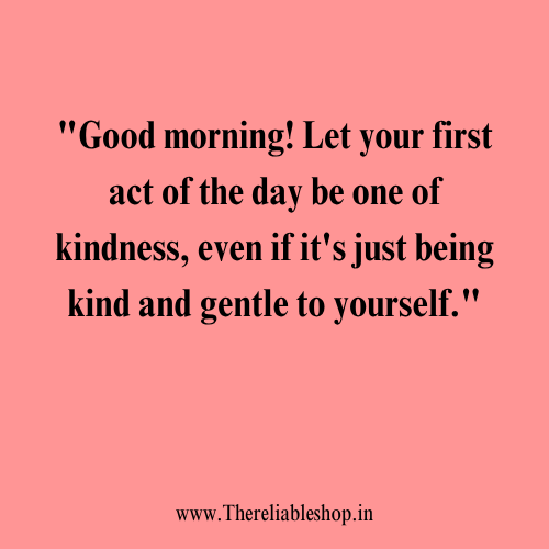 Good Morning and Have a Wonderful Day