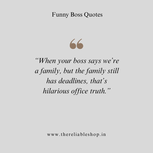 Hilarious Funny Boss Quotes