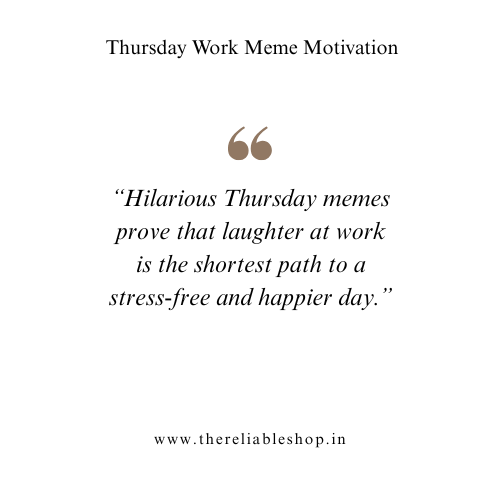 Hilarious Thursday Memes