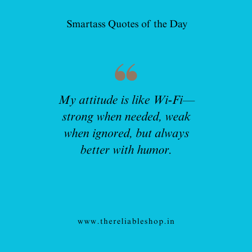Humorous Attitude Quotes