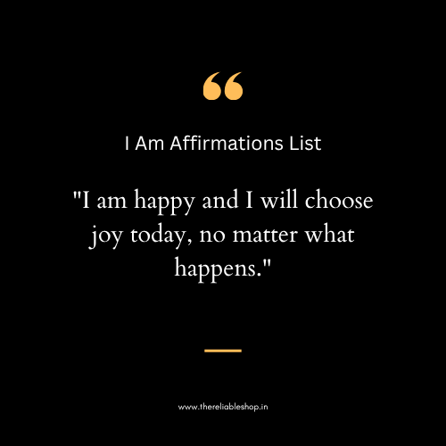 I Am Affirmations List