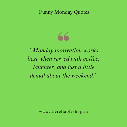 Monday Motivation Funny
