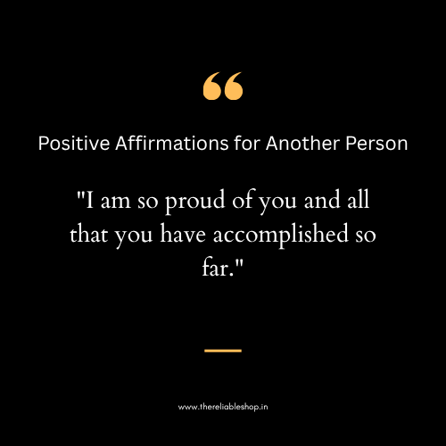 Positive Affirmations for Another Person