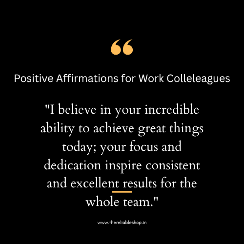 Positive Affirmations for Work Colleleagues