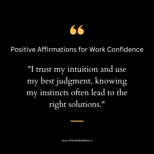 Positive Affirmations for Work Confidence